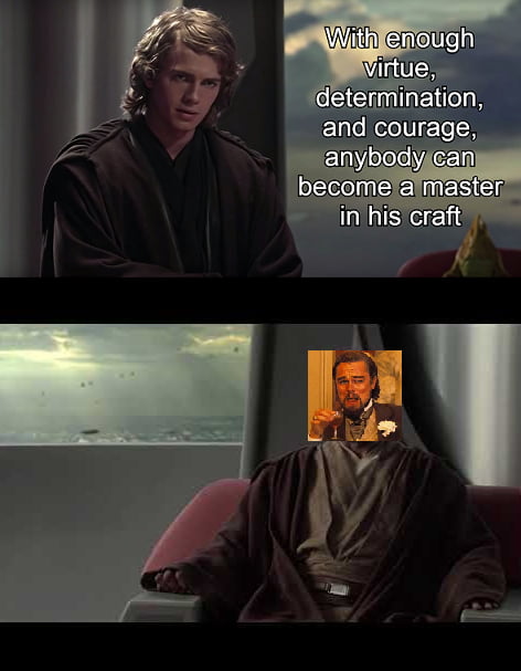 Being a master...