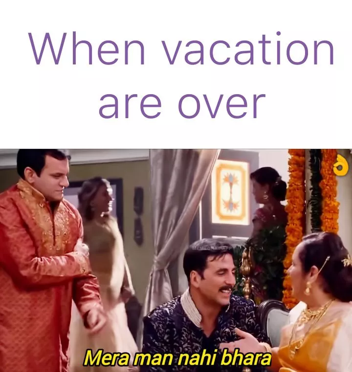Chutti khatam ho gayi...