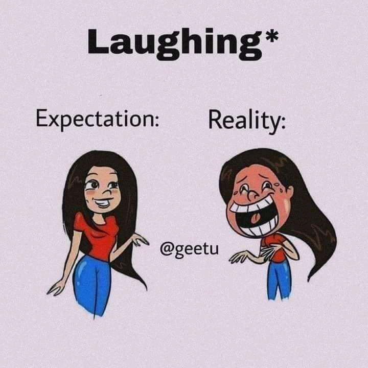 Me while laughing