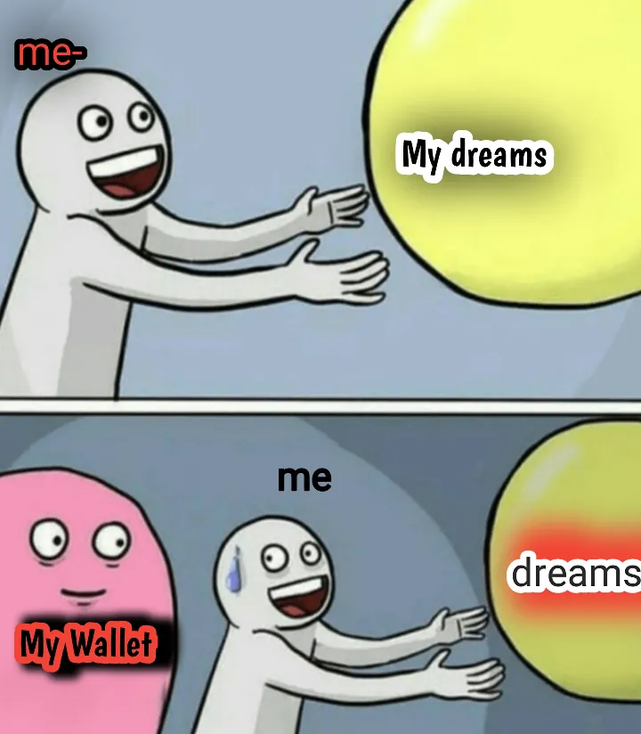 Money vs dream