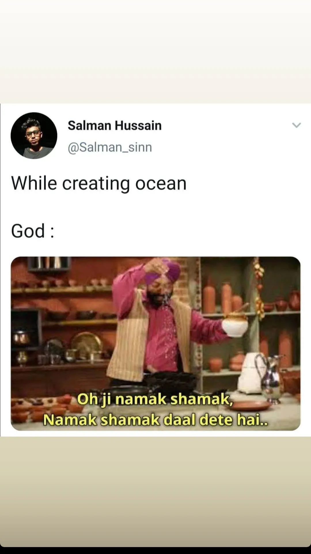 Paani hi paani hoga.... God: naii😂😂