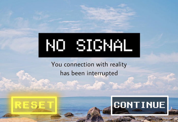 Reset or continue?