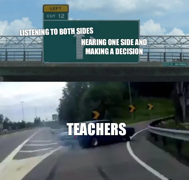 Teachers be like...