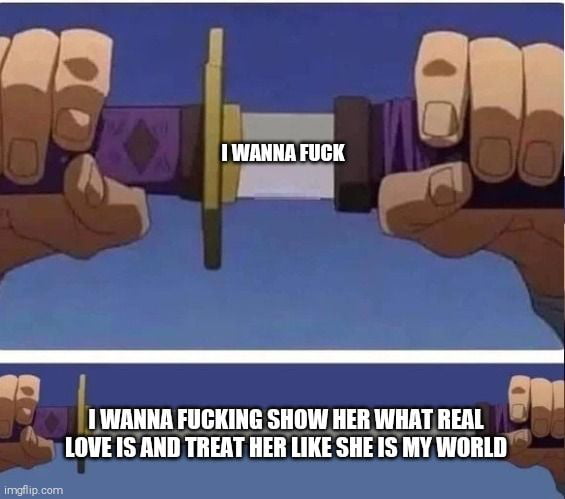 What she thinks my love is v/s what my love really is.